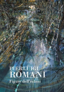 Figure dell'eclissi - Pierluigi Romani / Figure dell’eclissi - Pierluigi Romani