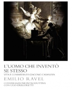 Presentazione del libro "L'uomo che inventò se stesso" di Emilio Ravel / Presentation of the book by Emilio Ravel "L'uomo che inventò se stesso"