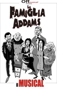 La Famiglia Addams: il Musical / La Famiglia Addams - Musical