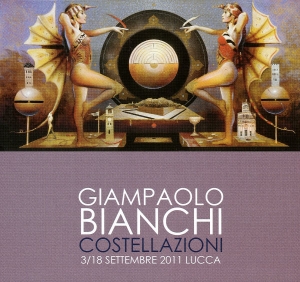 Giampaolo Bianchi: Costellazioni / Costellazioni - Giampaolo Bianchi