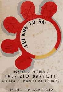 Lui non lo sa - Fabrizio Barsotti