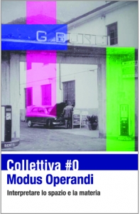 Collettiva #0 - Modus Operandi
