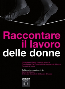 Raccontare il lavoro delle donne: incontri a tema. / Recounting women’s work: meetings on a theme.