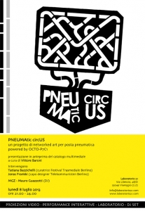 "Arte postale" - PNEUMAtic circUS a Viareggio / "Postal Art" - PNEUMAtic circUS at Viareggio