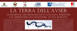 La terra dell'Auser: convegno di archeologia / The land of the Auser: archaeology meeting