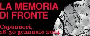 La memoria di fronte - I Giorni della memoria 2014 / La memoria di fronte (Memory front) - Holocaust Memorial Days 2014