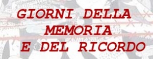 Giorni della memoria e del ricordo: eventi in programma a Lucca e provincia