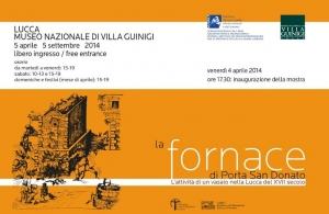 "La fornace di Porta S. Donato": torna alla luce l'opera di un vasaio Lucchese del XVII secolo / "The furnace of Porta S. Donato": Lucca XVII century ceramicist's workshop comes back to light