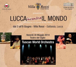 Lucca Incontra il Mondo - un crogiolo di culture per la nuova edizione di "Come to my home" / "Lucca meets the world" - a cultural melting pot for the new edition of "come to my home"