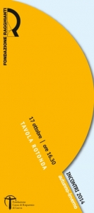 Fondazione Ragghianti: incontri autunno-inverno 2014 - "De-tutela. Idee a confronto per la salvaguardia  del patrimonio culturale e paesaggistico" / Fondazione Ragghianti: events autumn 2014