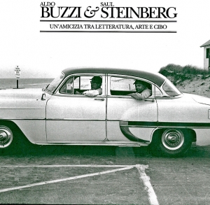 “Aldo Buzzi e Saul Steinberg. Un’amicizia tra letteratura, arte e cibo”. / “Aldo Buzzi and Saul Steinberg. A friendship of literature, art and food”