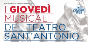 XXIX stagione concertistica del Teatro Sant'Antonio di Tonfano - "BENE, BRAVI, BIS! IN PROGRAMMA... I FUORI PROGRAMMA" / XXIX Concert season of the Saint Antonio Theatre in Tonfano