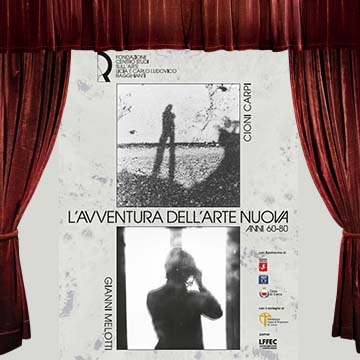 L'avventura dell'arte nuova | anni 60-80 - Cioni Carpi | Gianni Melotti